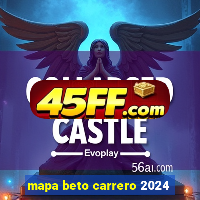 mapa beto carrero 2024